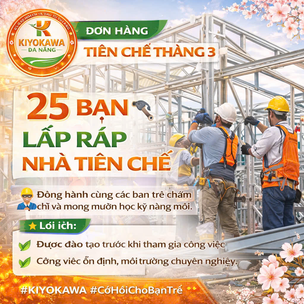 ĐƠN HÀNG LẮP RÁP NHÀ TIỀN CHẾ THÁNG 3 NĂM 2026